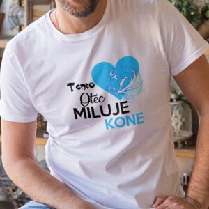 Tento otec miluje kone