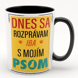 Dnes sa rozprávam iba s mojím psom