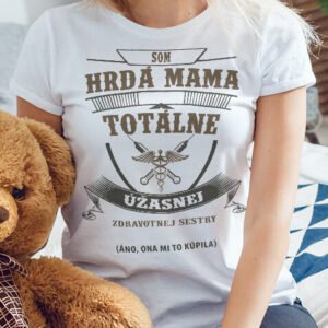 Hrdá mama zdravotníckeho personálu