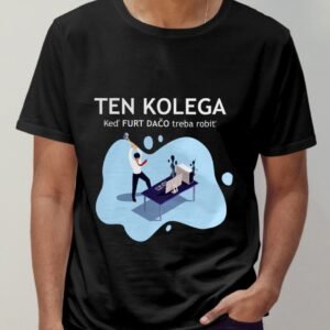 Furt dačo! Ten kolega